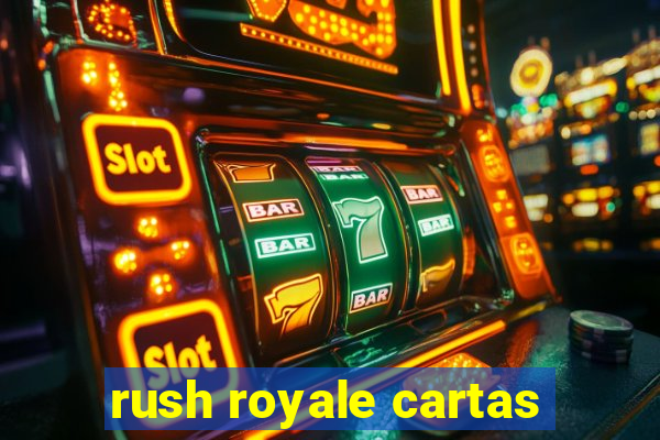 rush royale cartas